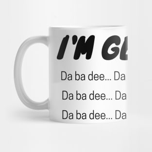 I'm GEEK - Da ba dee Mug